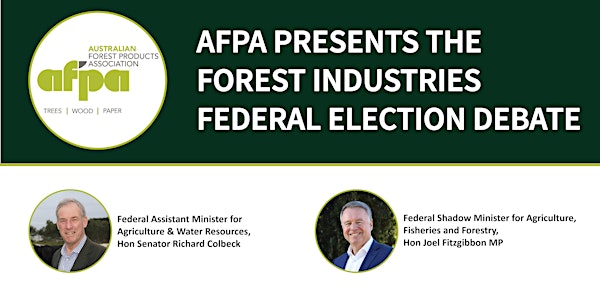 Forest Industries Election Debate - by AFPA