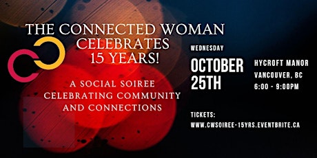 Celebrating 15 Yrs of Connections! The Connected W primary image