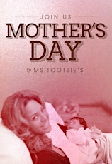 Mother's Day at Ms. Tootsie's primary image