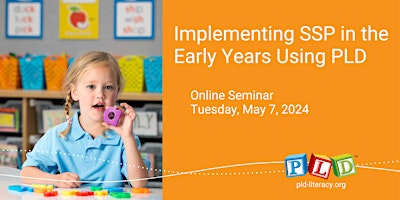Implementing SSP in the Early Years Using PLD -  May 2024  (Online Seminar) primary image