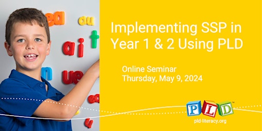 Primaire afbeelding van Implementing SSP in Year 1 & 2 Using PLD - May 2024 (Online Seminar)
