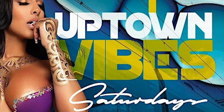  "Uptown Vibes" Every Saturday at Raices Lounge Ladies Free Allnight primary image