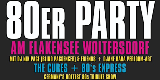 Hauptbild für Die große 80er PARTY am Flakensee Woltersdorf