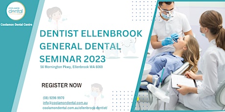 Dentist Ellenbrook General Dental Seminar 2023
