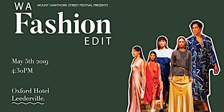 WA Fashion Edit Runway Show as part of Mount Hawthorn Street Festival primary image