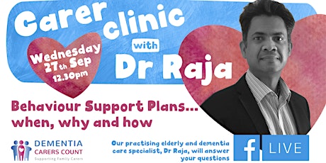 Carer Clinic with Dr Raja: Behaviour Support Plans...when, why and how primary image