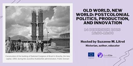Old World, New World: Postcolonial Politics, Production, and Innovation primary image