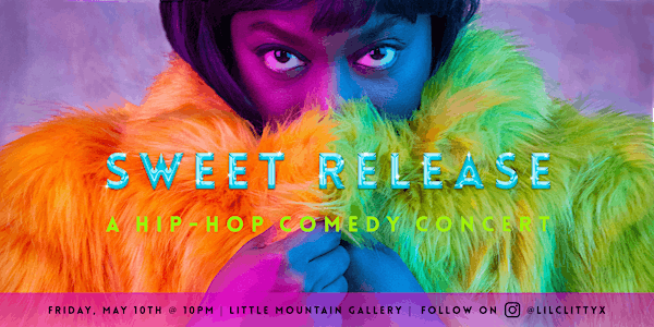 Sweet Release: A Hip Hop Comedy Concert! 