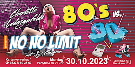 Hauptbild für NO.NO. LIMIT. - Die 80'iger vs. 90'iger Party!