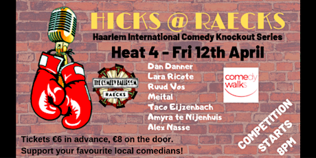 Primaire afbeelding van HICKS - Haarlem Intl. Comedy Knockout Series - Round 1, Heat 4