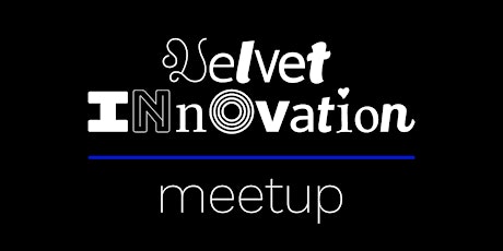 Velvet Innovation Meetup - květen 2024