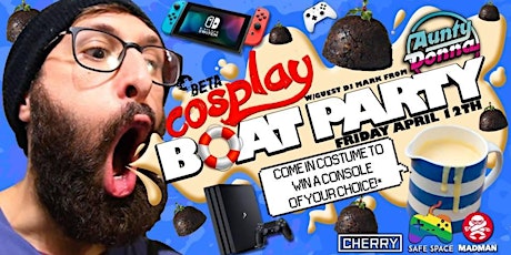 Beta Cosplay Boat Party! W/ Mark from Aunty Donna! primary image