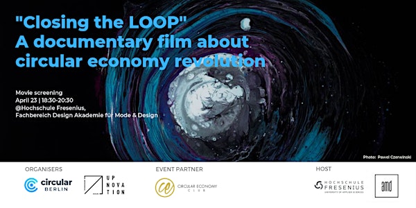 "Closing the LOOP" A documentary film about circular economy revolution