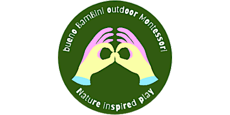 Bueno Bambini Montessori & Nature Inspired Play TERM 2 (4 weeks)