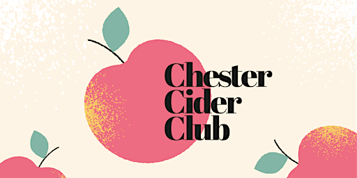 CHESTER CIDER CLUB - Meetup @ That Beer Place  primärbild