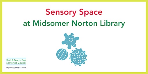 Imagem principal do evento Sensory Space at Midsomer Norton Library