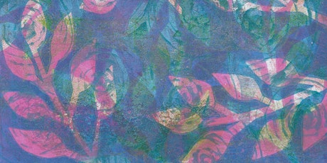 Gelli Printing Inspired by Nature With Janina Maher WEDNESDAY 26TH June primary image