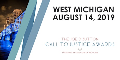 The Joe D. Sutton Call to Justice Awards - West Michigan Event, Wednesday, August 14, 2019 primary image
