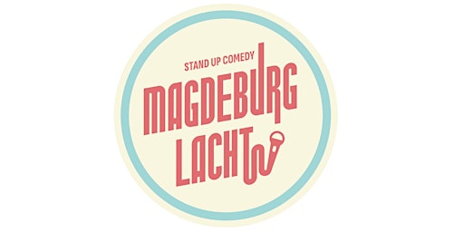 Imagem principal do evento Magdeburg Lacht | Stand-Up Comedy Show