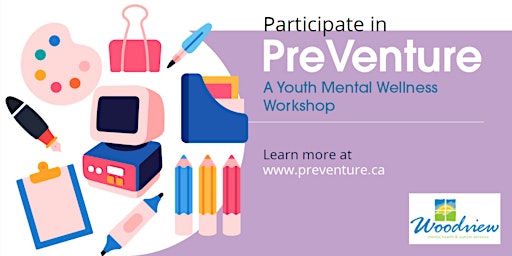 Primaire afbeelding van PreVenture Mental Health Workshops for Teens