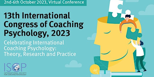 13th International Congress of Coaching Psychology, 2023- Fri 6th Oct 2023 primary image