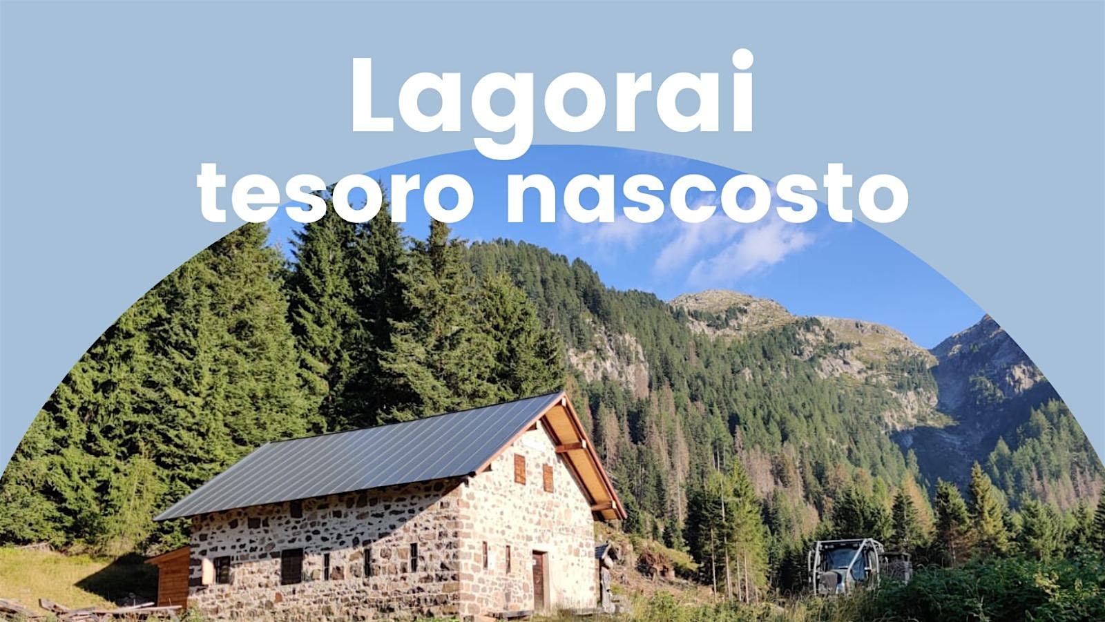 Lagorai, tesoro nascosto