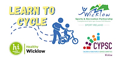 Learn to Cycle – Wicklow Town – 3:30pm  5 – 8 year olds