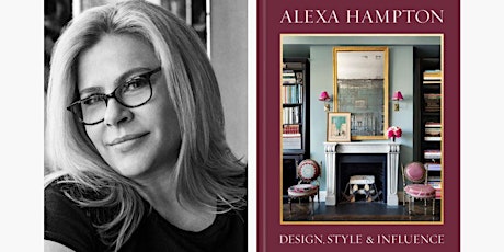 Hauptbild für Alexa Hampton: Design, Style & Influence