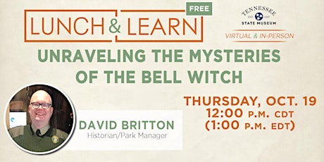 Lunch and Learn: Unraveling the Mysteries of the Bell Witch primary image