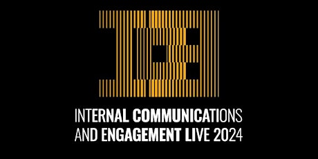 Internal Communications and Engagement Live 2024 primary image