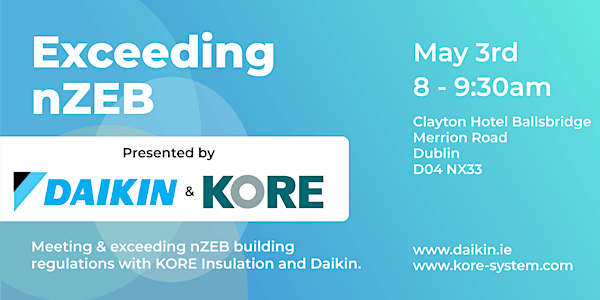 Exceeding Nearly Zero Energy Building with Daikin & KORE Insulation
