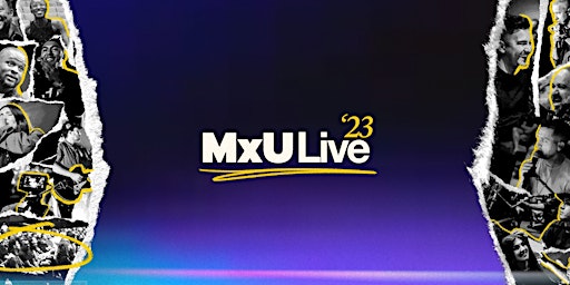 MxU Live '23 Stream Pass primary image