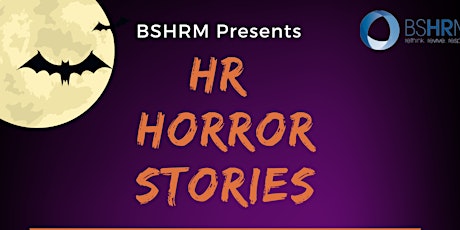 BSHRM Presents: HR Horror Stories primary image