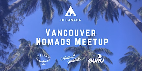 Vancouver Nomads Meetup primary image