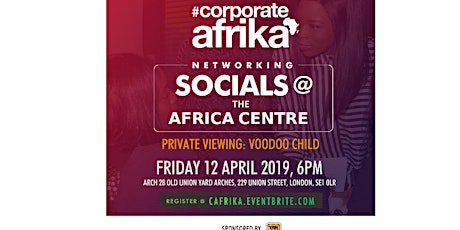 CORPORATE AFRIKA SOCIALS at The Africa Centre primary image