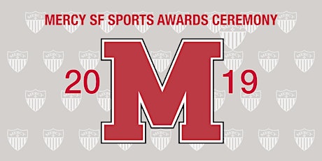 2019 Mercy SF Sports Awards Ceremony primary image