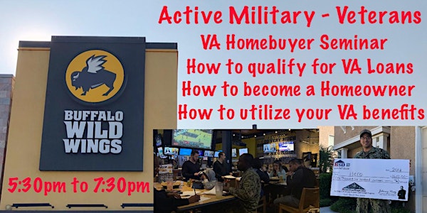 VA Homebuyer & VA Loans Seminar - Military - Retired- Active- Vets