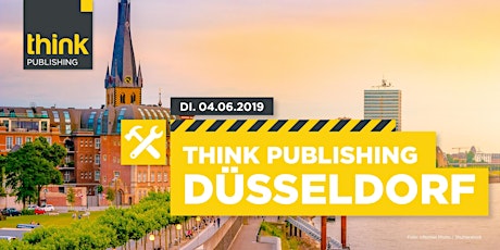 THINK PUBLISHING 2019 - BUSINESS OPTIMIERUNG FÜR PUBLISHER