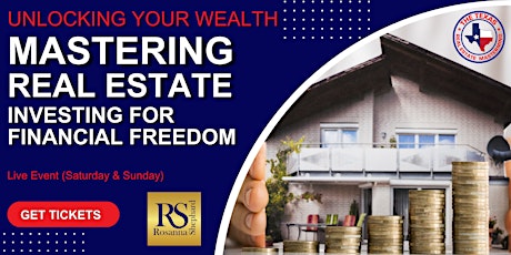 Unlocking Your Wealth: Master Real Estate Investing For Financial Freedom primary image