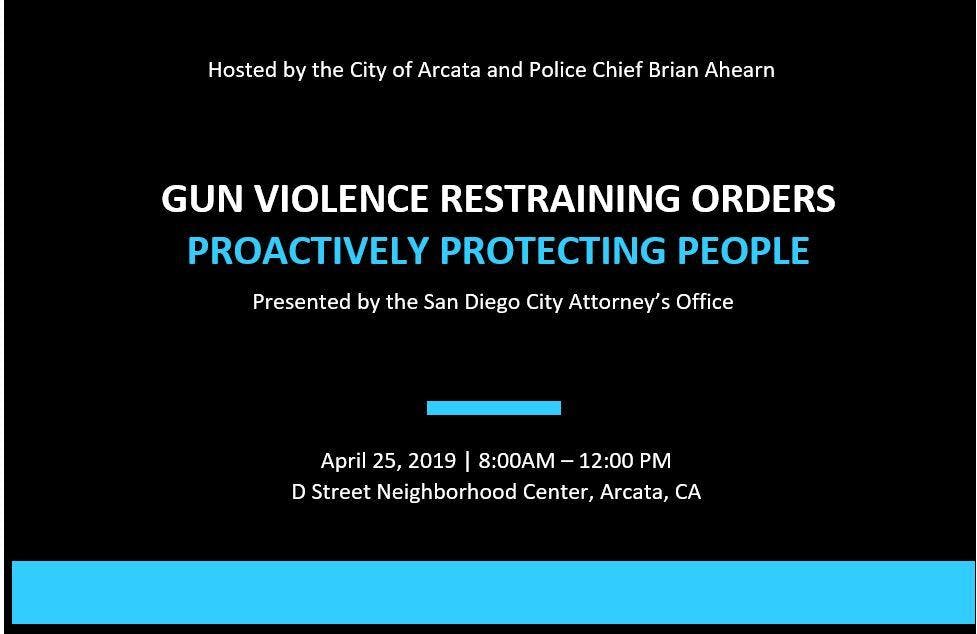 Gun Violence Restraining Orders: Proactively Protecting People