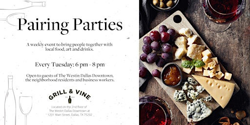 Pairing Parties at The Westin Dallas Downtown primary image