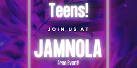 Imagem principal do evento JAM Nola Teen Event!