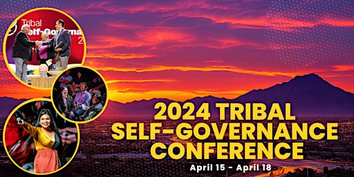 Immagine principale di 2024 Tribal Self-Governance Conference 