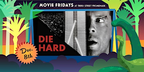 Imagen principal de Movie Fridays on Third Street Promenade: Die Hard, 12/8
