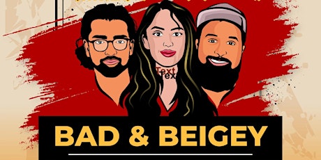 Bad N Beigey: A Comedy Show primary image