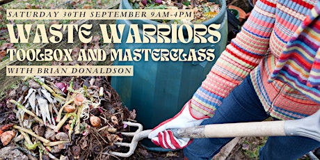 Hauptbild für Waste Warriors Toolbox and Masterclass with Brian Donaldson