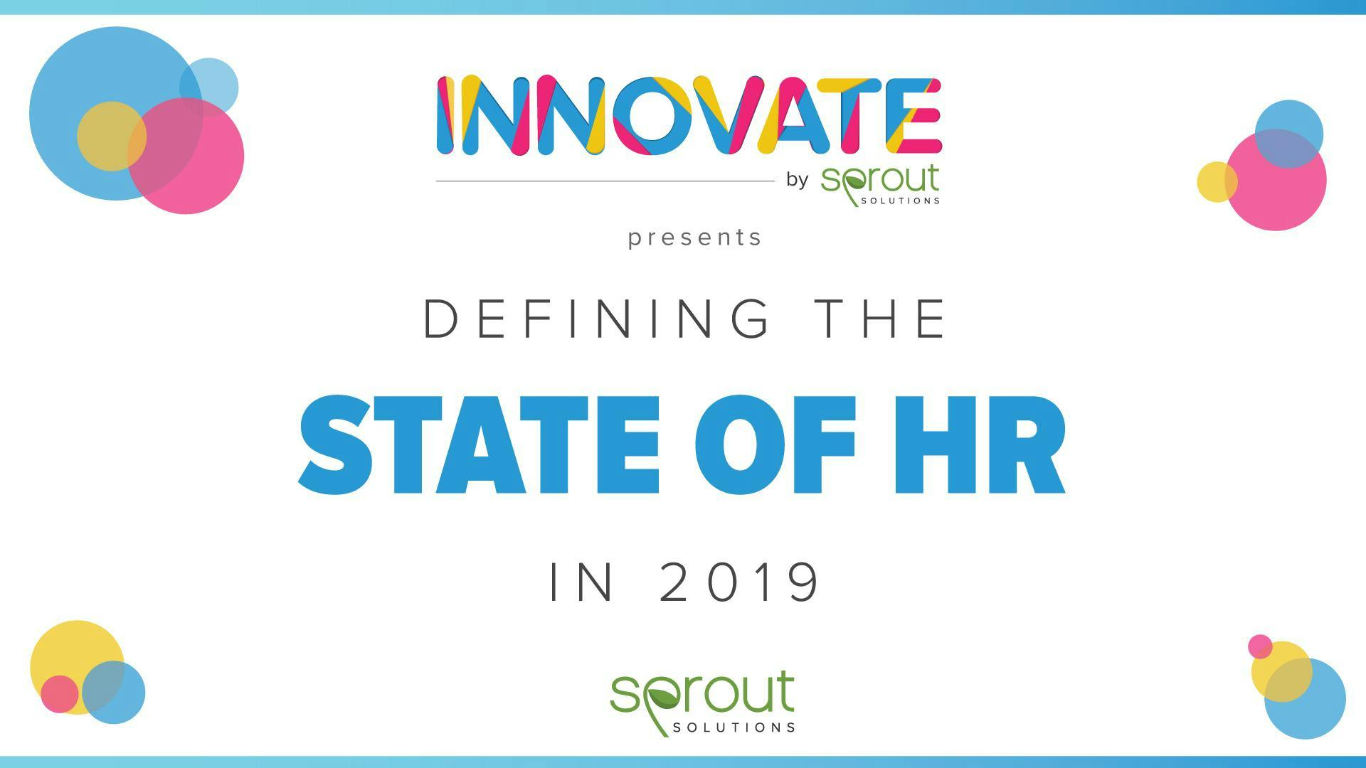 Innovate: Defining the State of HR 2019