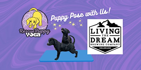 Hauptbild für Rescue Puppy Yoga - Living the Dream Brewing