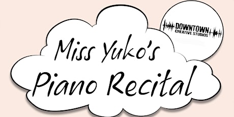 Imagen principal de Miss Yuko's End of Year Piano Recital