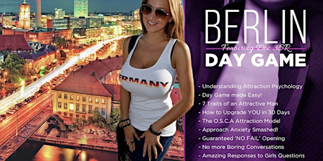 DAY GAME Special: BERLIN: 3 day Bootcamp, with DocHollywood3SR primary image